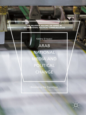 cover image of Arab National Media and Political Change